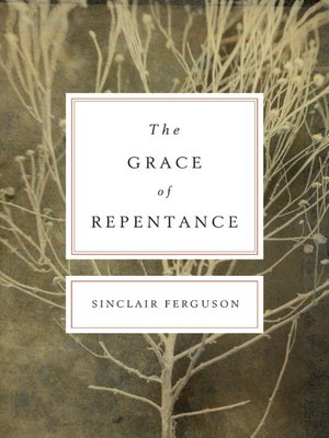 cover image of The Grace of Repentance (Repackaged Edition)